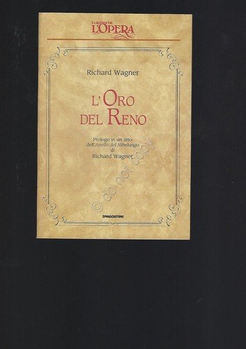 L'oro del Reno Wagner Opera Lirica Libretto I grandi de … | Immagine principale