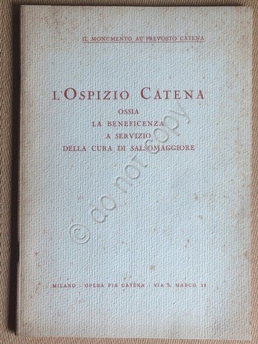 L'Ospizio Catena - La beneficenza a servizio della cura di … | Immagine principale