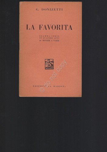 La Favorita Donizetti Opera Lirica Libretto Edizioni Barion | Immagine principale