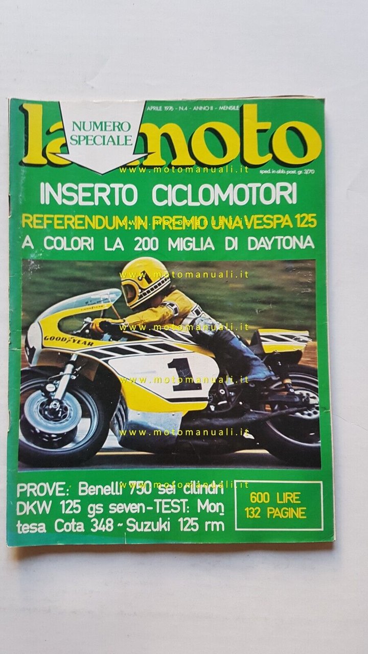 LA MOTO n. 4 1976 Prove Benelli 750 6 DKW …