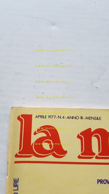 LA MOTO n. 4 1977 Prova Guzzi 850 T3 Ancillotti …