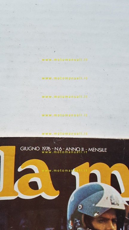 LA MOTO n. 6 1976 Prove Ducati GTS 860 Simonini …