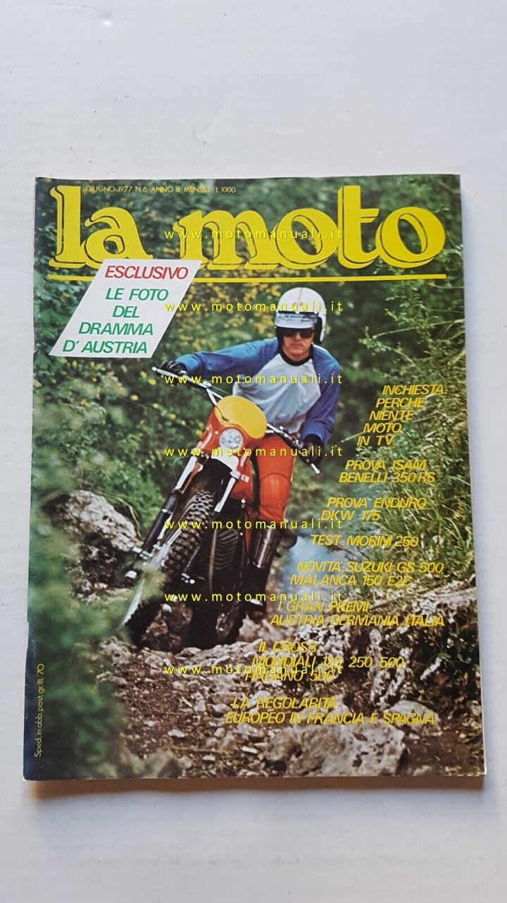 LA MOTO n. 6 1977 Prova Benelli 350 RS DKW …