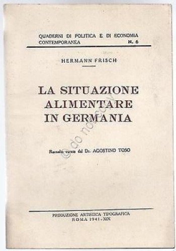 La Situazione Alimentare in Germania - Hermann Frisch - Aostino … | Immagine principale