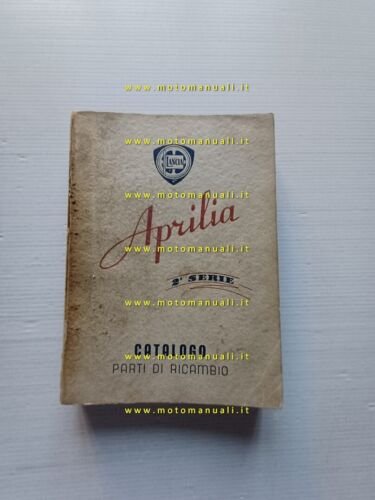 Lancia Aprilia II Serie 1947 catalogo ricambi originale italiano