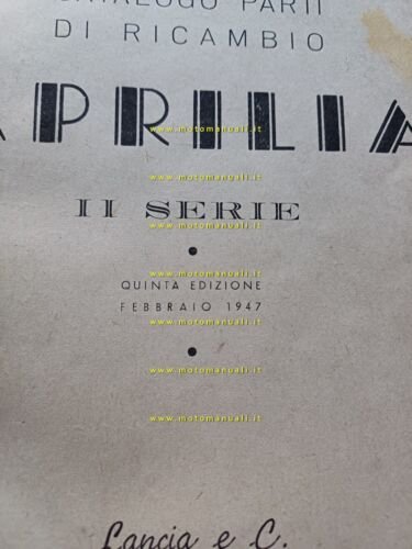 Lancia Aprilia II Serie 1947 catalogo ricambi originale italiano
