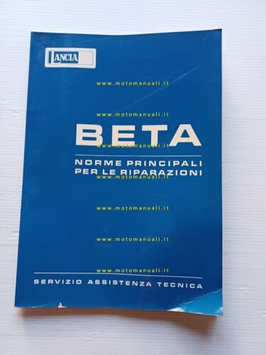 Lancia Beta 1972 manuale officina caratteristiche tecniche dati riparazioni