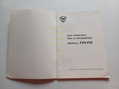 Lancia modelli Fulvia 1972 manuale officina caratt. tecniche dati riparazioni
