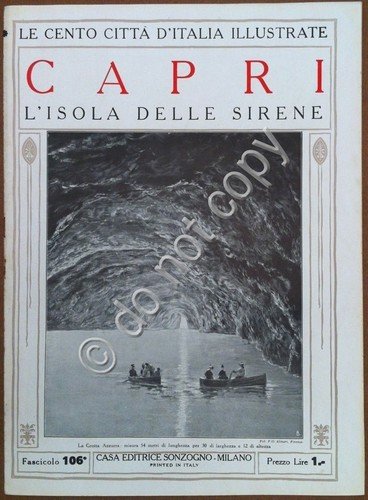 Le cento città d'Italia illustrate - n° 106 - Capri …