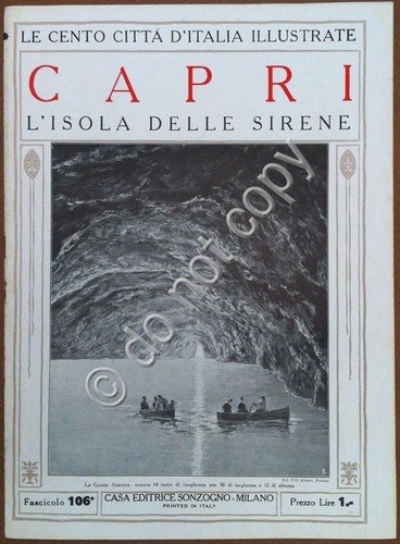 Le cento città d'Italia illustrate - n° 106 - Capri …