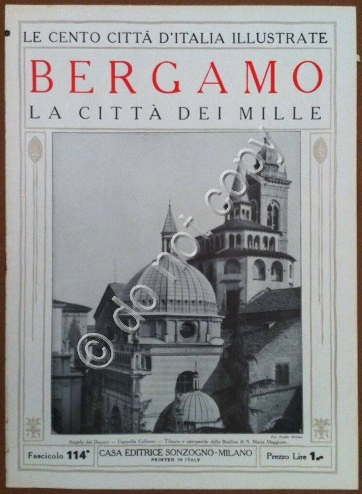 Le cento citt d'Italia illustrate - n 114 - Bergamo …