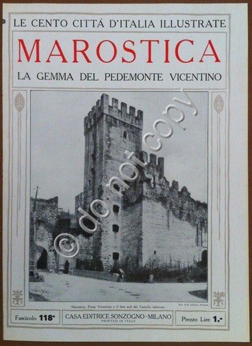 Le cento città d'Italia illustrate - n° 117 - Marostica …