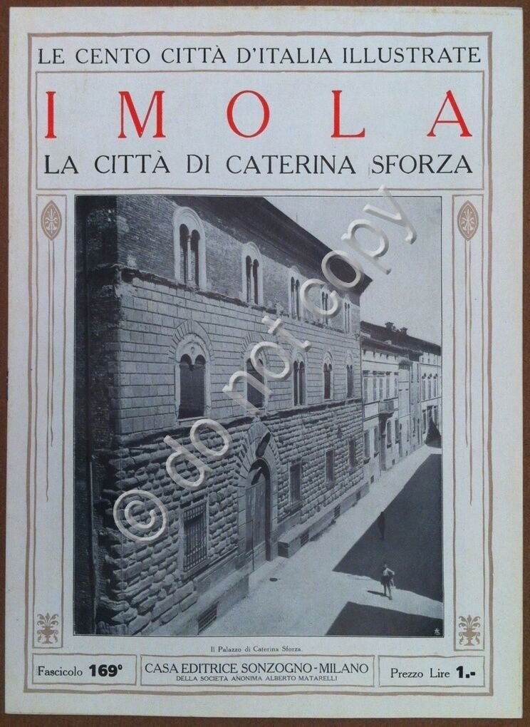 Le cento citt d'Italia illustrate - n 169 - Imola …