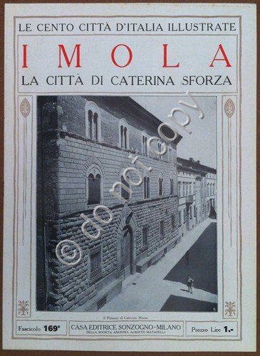 Le cento città d'Italia illustrate - n° 169 - Imola …