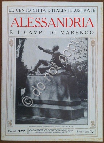 Le cento città d'Italia illustrate - n° 171 - Alessandria …