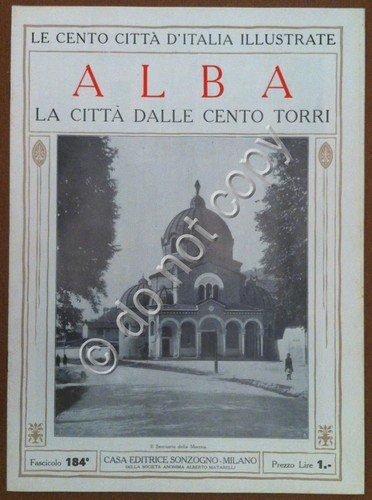 Le cento città d'Italia illustrate - n° 184 - Alba … | Immagine principale
