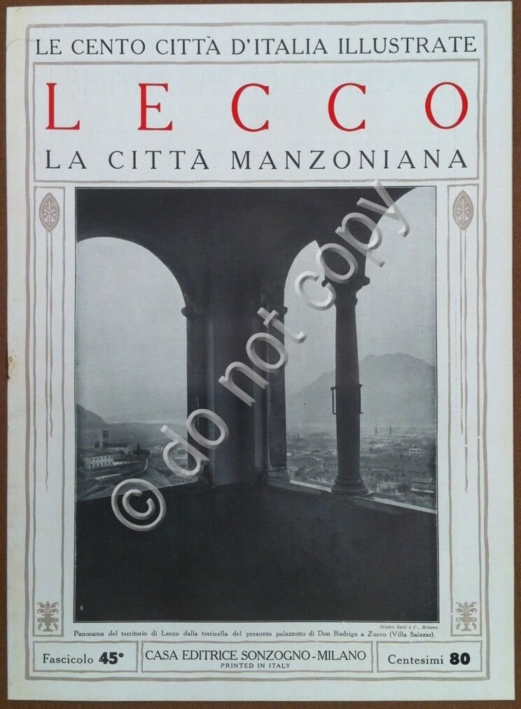 Le cento citt d'Italia illustrate - n 45 - Lecco …