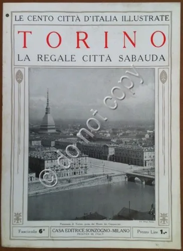 Le cento città d'Italia illustrate - n° 6 - Torino …