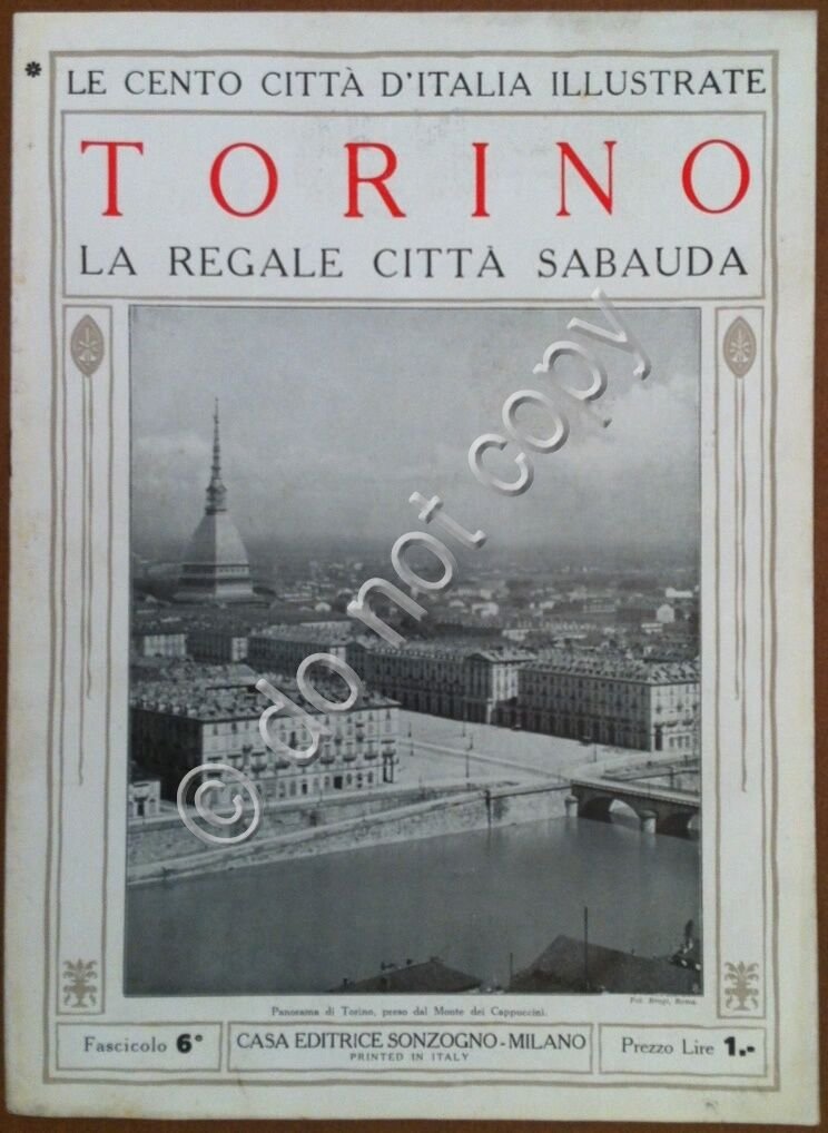 Le cento citt d'Italia illustrate - n 6 - Torino …