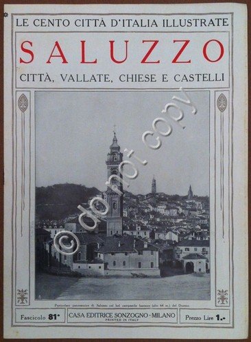 Le cento città d'Italia illustrate - n° 81 - Saluzzo …