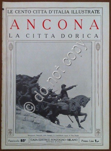 Le cento città d'Italia illustrate - n° 85 - Ancona …