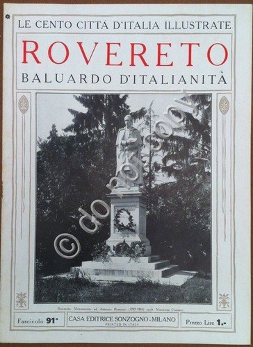 Le cento città d'Italia illustrate - n° 91 - Rovereto …