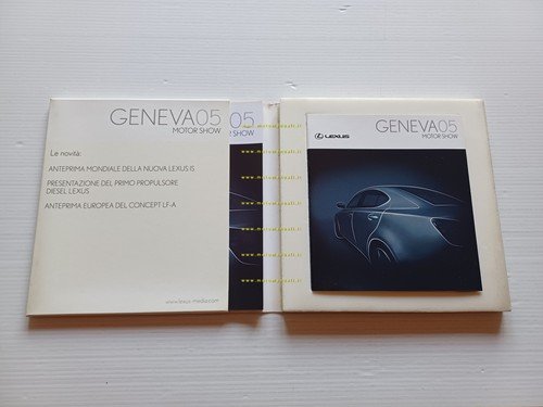 Lexus Salone Ginevra 2005 Lexus IS - LF-A cartella stampa …