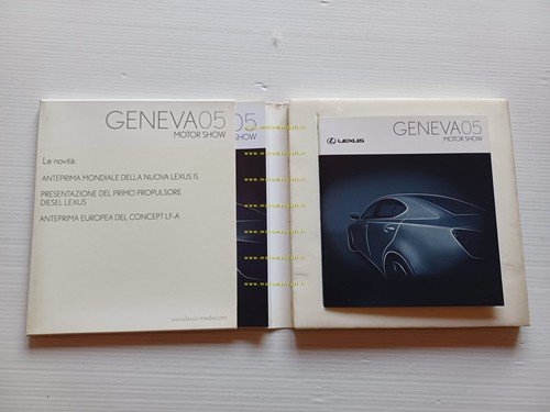 Lexus Salone Ginevra 2005 Lexus IS - LF-A cartella stampa …