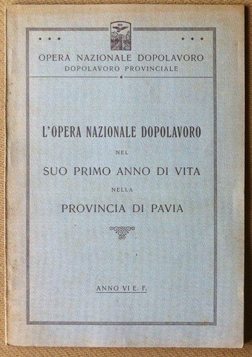 Libretto - Booklet - Anniversario Opera Nazionale Dopolavoro - Pavia … | Immagine principale