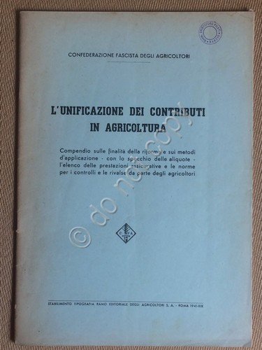 Libretto - L'Unificazione dei Contributi in Agricoltura - 1941-XIX | Immagine principale