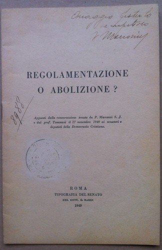 Libretto - Senato Italiano 1949 - Regolamentazione o Abolizione? - …
