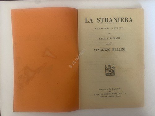 Libretto Opera Bellini La Straniera Ed. Barion 1934 | Immagine Gallery 2
