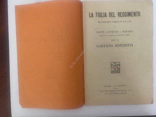 Libretto Opera Donizetti La Figlia del Reggimento Ed. Barion 1934 | Immagine Gallery 2