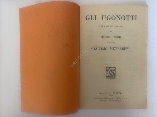 Libretto Opera Meyerbeer Gli Ugonotti Ed. Barion 1933 | Immagine Gallery 2