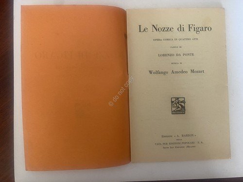 Libretto Opera Mozart Le Nozze di Figaro Ed. Barion 1933 | Immagine Gallery 2