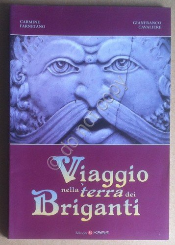Libro - Viaggio nella terra dei briganti - Kreis 1996 …