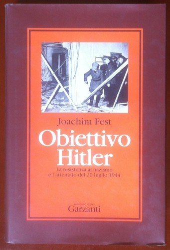 Libro Book - Fest - Obiettivo Hitler - Garzanti 1996 …