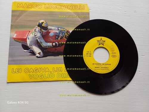 Marco Lucchinelli Disco Vinile 45 Giri LEI CAGIVA LUI DUCATI