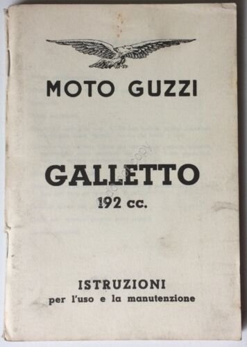 Moto Guzzi - Galletto 192 cc - Istruzioni uso e …