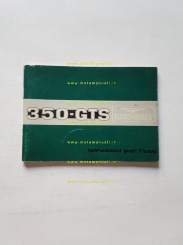 Moto Guzzi 350 GTS 1974 manuale uso manutenzione libretto originale