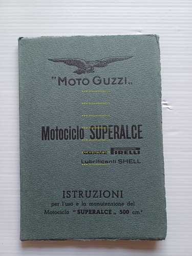 Moto Guzzi 500 Superalce 1949 manuale uso manutenzione libretto originale