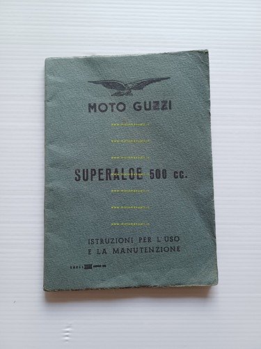 Moto Guzzi 500 Superalce 1956 manuale uso manutenzione libretto originale