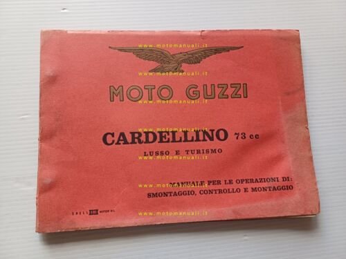 Moto Guzzi Cardellino 73 Lusso - Turismo 1957 manuale officina …