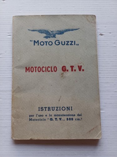 Moto Guzzi G.T.V. 500 1948 manuale uso manutenzione libretto istruzioni …