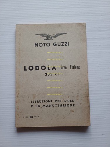 Moto Guzzi Lodola 235 Gran Turismo 1962 manuale uso libretto …