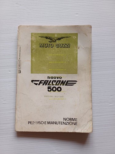 Moto Guzzi Nuovo Falcone 500 Militare 1970 manuale uso manutenzione …