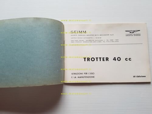 Moto Guzzi Trotter 40 III ed. manuale uso manutenzione libretto …