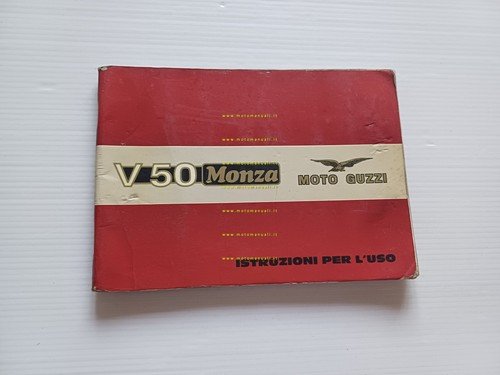 Moto Guzzi V 50 Monza 1981 manuale uso manutenzione originale …
