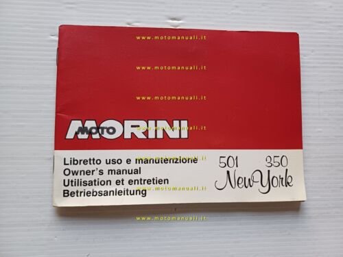 Moto Morini New York 501-350 1988 VARIANTI manuale uso Excalibur …
