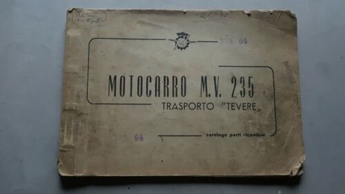 MV Agusta 235 Tevere Motocarro 1960 catalogo ricambi originale parts …